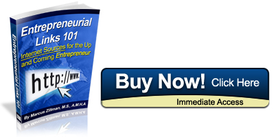 Purchase and Immediately Download Entrepreneurial Links 101  231 Page eReference Digital Book by Internet expert and guru Marcus P. Zillman, M.S, A.M.H.A. for $19.95 by clicking here